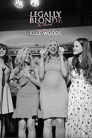Legally Blonde The Musical: The Search For Elle Woods