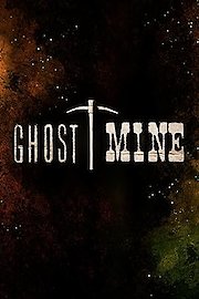 Ghost Mine