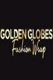 Golden Globes Fashion Wrap