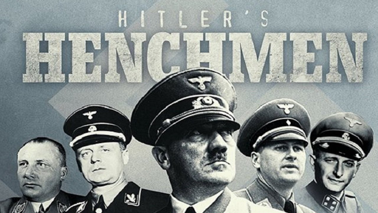 Hitler's Henchmen