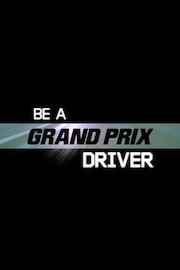 Be A Grand Prix Driver