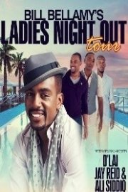 Bill Bellamy's Ladies Night Out Comedy Tour