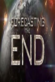 Forecasting the End