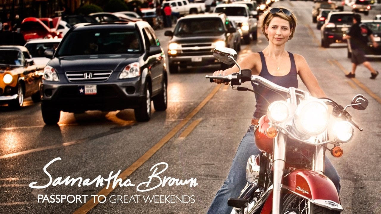 Samantha Brown's Great Weekends