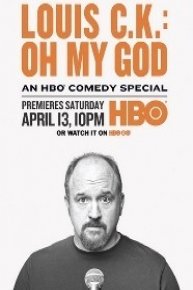 Louis C.K.: Oh My God