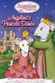 Angelina Ballerina: Angelina's Princess Dance