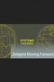 Zeitgeist Moving Forward