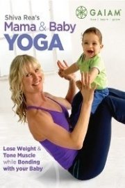 Shiva Rea's Mama & Baby Yoga