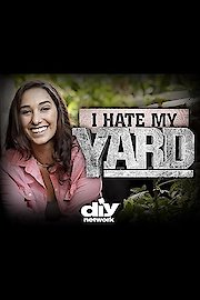 I Hate My Yard
