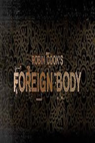 Foreign Body