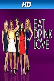 Eat, Drink, Love