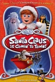 Santa Claus Is Comin' to Town