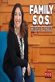 Family S.O.S. With Jo Frost