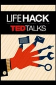 TEDTalks: Life Hack