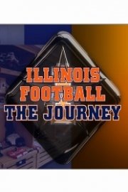 Illinois Football: The Journey