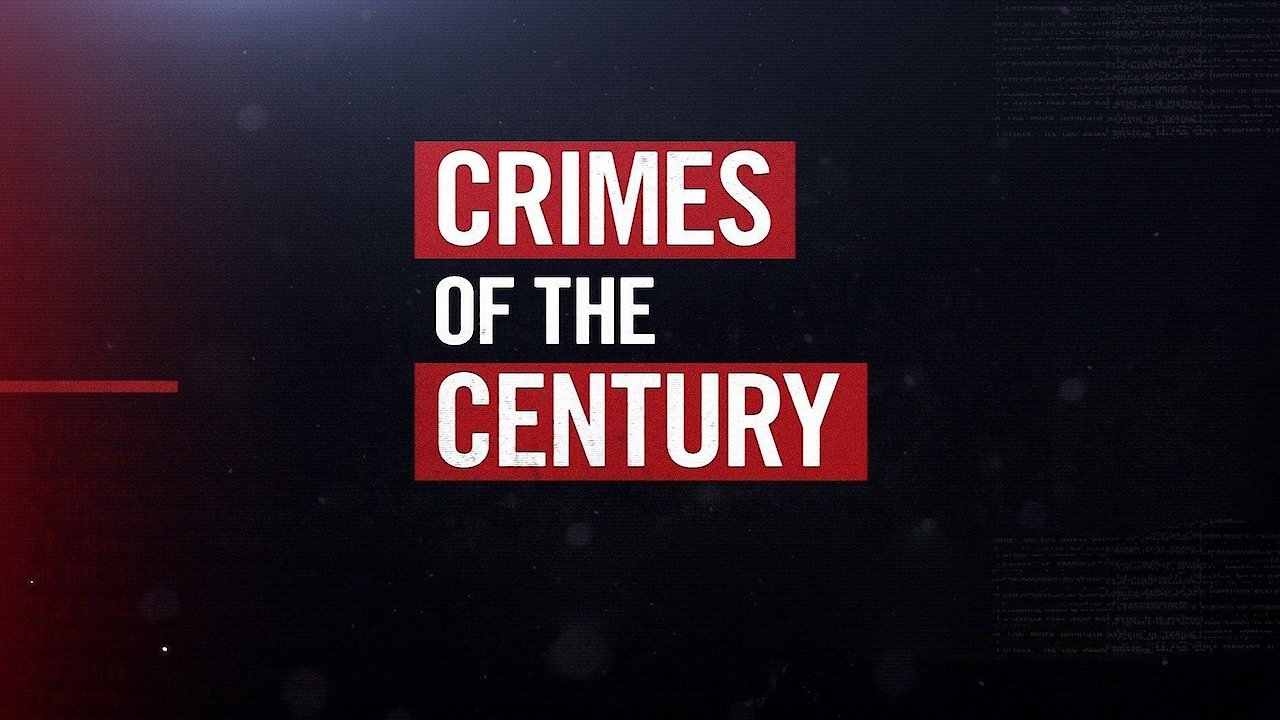 Crimes of the Century