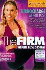 The Firm: Turbocharge Weight Loss