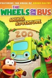 The Wheels On the Bus: Animal Adventure