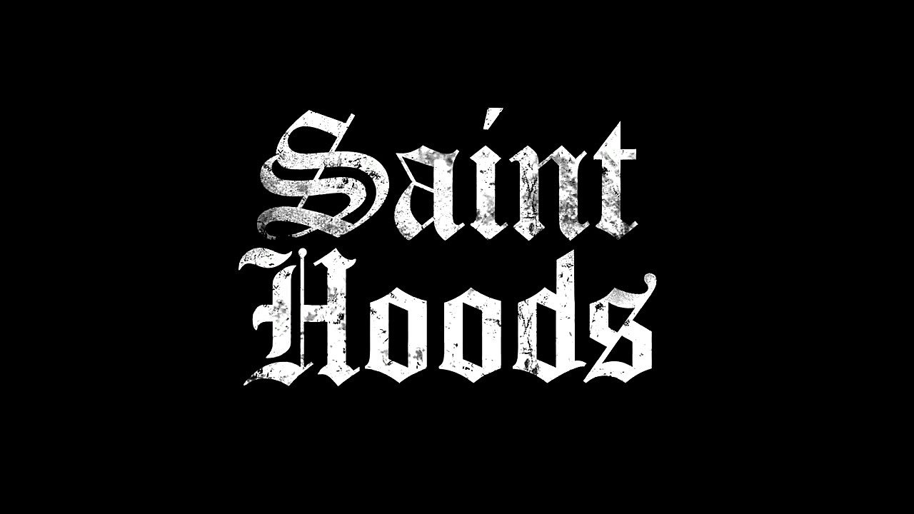 Saint Hoods