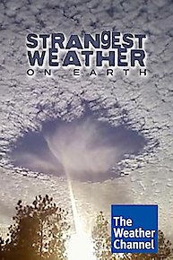 Strangest Weather on Earth