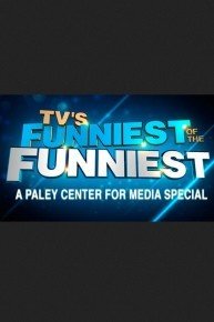 TV's Funniest of the Funniest: A Paley Center for Media Special