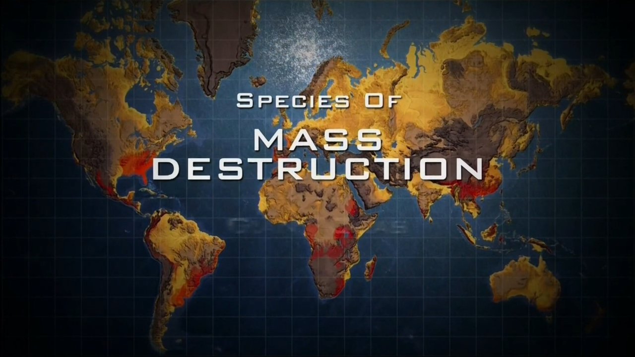 Species of Mass Destruction