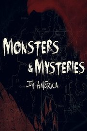 Monsters and Mysteries in Alaska