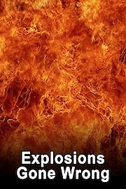 Explosions Gone Wrong