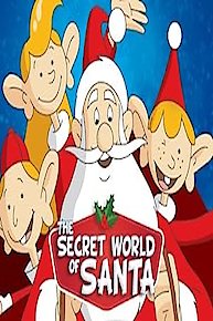 The Secret World of Santa Claus