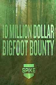 10 Million Dollar Bigfoot Bounty