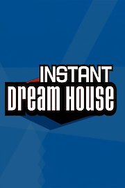 Instant Dream House
