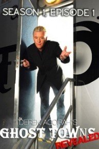 Derek Acorah's Ghost Towns Revealed - The Series