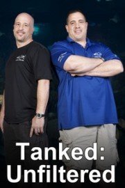 Tanked: Unfiltered