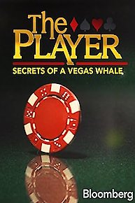 The Player: Secrets of a Vegas Whale