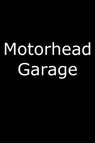 Motorhead Garage