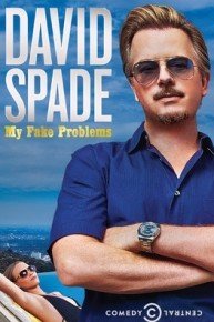 David Spade: My Fake Problems