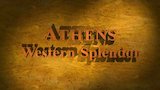 Secrets of Archeology Athens: Western Splendor