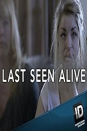 Last Seen Alive