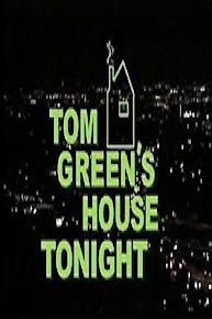 Tom Green Live