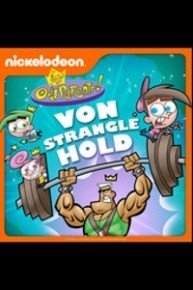 Fairly OddParents, Von Strangle Hold