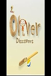 Oliver Discovers