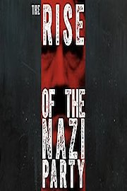 The Rise of the Nazi Party