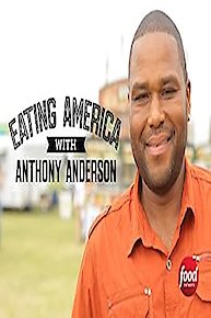 Eating America With Anthony Anderson