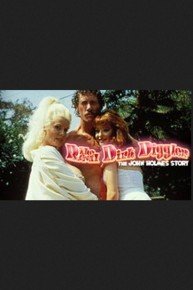 The Real Dirk Diggler: The John Holmes Story