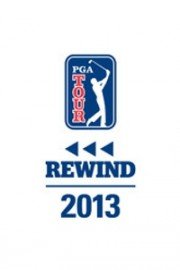 PGA TOUR Rewind, 2013