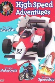 Real Wheels: High Speed Adventures