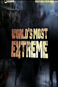 World's Most Extreme