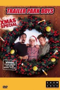 Trailer Park Boys: Xmas Special