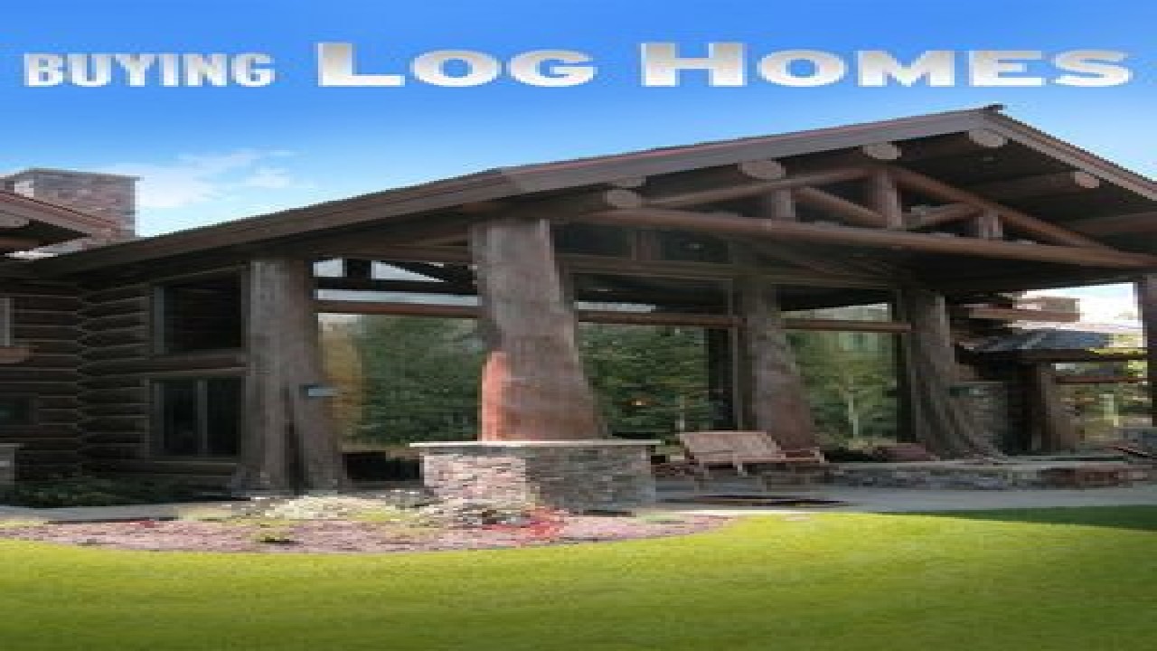 Buying Log Homes