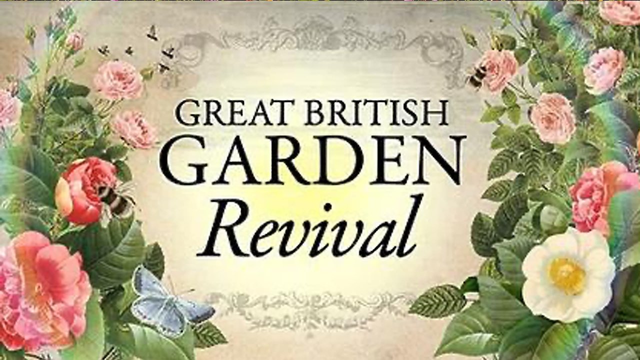 Great British Garden Revival